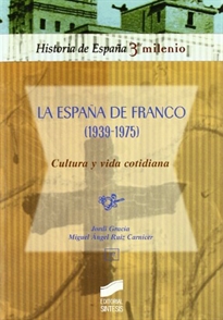 Books Frontpage La España de Franco (1939-1975), cultura y vida cotidiana