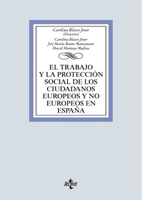 Books Frontpage El trabajo y la protección social de los ciudadanos europeos y no europeos en España