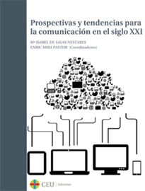 Books Frontpage Prospectivas y tendencias para la comunicación en el siglo XXI
