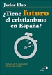 Front page¿Tiene futuro el cristianismo en España?