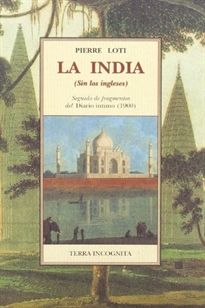 Books Frontpage La India (sin los ingleses); seguido de fragmentos del diario íntimo (1900)
