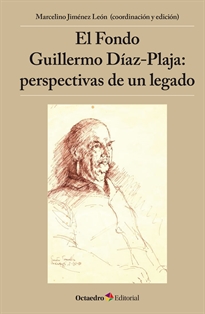 Books Frontpage El Fondo Guillermo D’az-Plaja: perspectivas de un legado