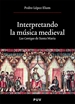 Portada del libro Interpretando la música medieval