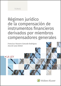 Books Frontpage Régimen jurídico de la compensación de instrumentos financieros derivados por miembros compensadores generales