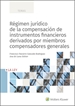 Front pageRégimen jurídico de la compensación de instrumentos financieros derivados por miembros compensadores generales