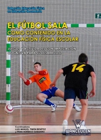 Books Frontpage El fútbol sala como contenido en educación física escolar