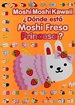 Front page¿Dónde está Moshi Fresa Princesa?