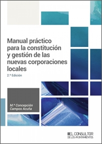 Books Frontpage Manual práctico para la constitución y gestión de las nuevas corporaciones locales