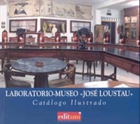 Books Frontpage Laboratorio-Museo "José Loustau". Catálogo Ilustrado 2ª Edición