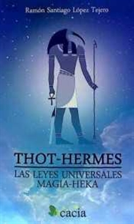 Books Frontpage Thot-Hermes. Las leyes universales. Magia-Heka