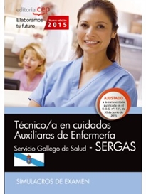 Books Frontpage Técnico/a en cuidados auxiliares de enfermería. Servicio Gallego de Salud (SERGAS). Simulacros de examen