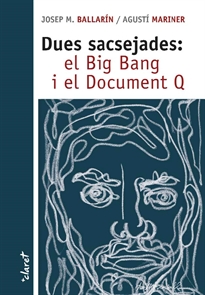 Books Frontpage Dues sacsejades: el Big Bang i el Document Q