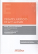 Front pageDebates jurídicos de actualidad (Papel + e-book)