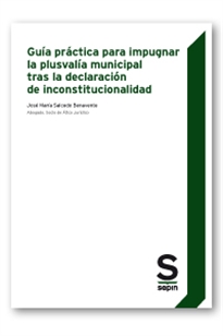Books Frontpage Guía práctica para impugnar la plusvalía municipal tras la declaración de inconstitucionalidad