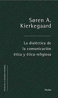Books Frontpage La dialéctica de la comunicación ética y ético-religiosa