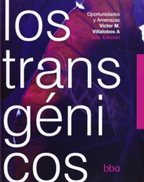 Books Frontpage Transgénicos, oportunidades y amenazas 2a. Ed
