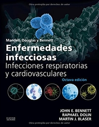 Books Frontpage Mandell, Douglas y Bennett. Enfermedades infecciosas. Infecciones respiratorias y cardiovasculares