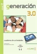 Front pageGeneración 3.0 - Cuaderno de actividades (A2) + audio descargable