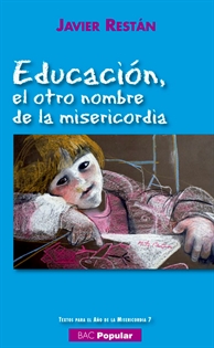 Books Frontpage Educación, el otro nombre de la misericordia