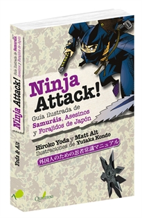 Books Frontpage NINJA ATTACK!. Guía ilustrada de Samuráis, Asesinos y Forajidos de Japón
