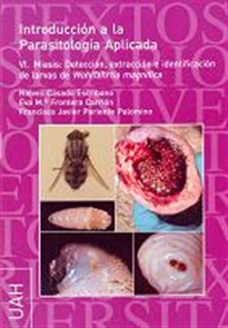 Books Frontpage Introducción a la Parasitología Aplicada.  VI. Miasis: Detección, extracción e identificación de larvas de Wohlfahrtia magnifica
