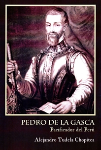 Books Frontpage Pedro de la Gasca, pacificador del Perú