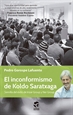 Front pageEl inconformismo de Koldo Saratxaga, semilla de Irizas Group y de Ner Group