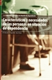 Front pageCaracterísticas y necesidades de las personas en situación de dependencia