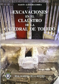 Books Frontpage Excavaciones en el Claustro de la Catedral de Toledo.