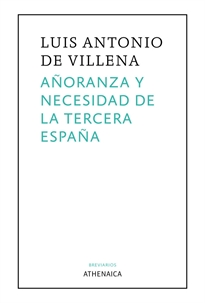 Books Frontpage Añoranza y necesidad de la Tercera España