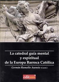 Books Frontpage La Catedral Guía Mental y Espiritual de la Europa Barroca Católica