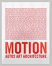 Front pageMotion. Autos, Art, Architecture
