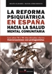 Front pageLa Reforma Psiquiátrica en España hacia la Salud Mental Comunitaria