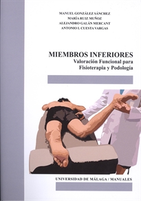 Books Frontpage Miembros inferiores. Valoración funcional para Fisioterapia y Podología