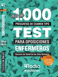 Books Frontpage Más de 1.000 preguntas de examen tipo test para oposiciones. Enfermeros. Servicio de Salud de las Islas Baleares