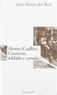 Books Frontpage Alonso (Guillén) Contreras, soldado y corsario