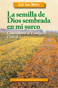 Books Frontpage La semilla de Dios sembrada en mi surco