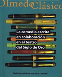 Books Frontpage Comedia Escrita En Colaboración En El Teatro Del Siglo De Oro, La.
