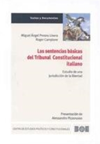 Books Frontpage Las sentencias básicas del Tribunal Constitucional italiano. Estudio de una jurisdicción de la libertad