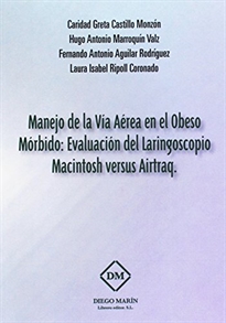 Books Frontpage Manejo De La Via Aerea En El Obeso Morbido: Evaluacion Del Laringoscopio MacIntosh Versus Airtraq