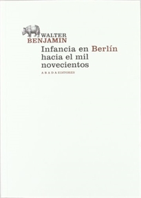 Books Frontpage Infancia en Berlín hacia el mil novecientos