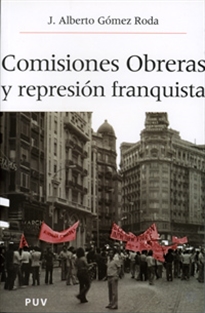 Books Frontpage Comisiones obreras y la represión franquista