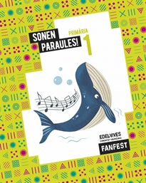 Books Frontpage Projecte: FanFest. Sonen paraules! 1 Primària - Antologia