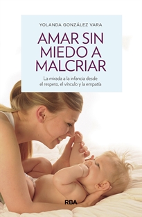 Books Frontpage Amar sin miedo a malcriar