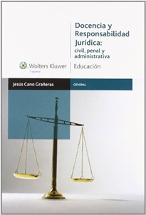 Books Frontpage Docencia y Responsabilidad Jurídica: civil, penal y administrativa