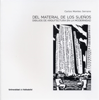 Books Frontpage Del Material De Los Sueños. Dibujos De Arquitectura En La Modernidad