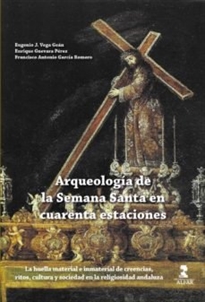 Books Frontpage Arqueología de la Semana Santa en cuarenta estaciones