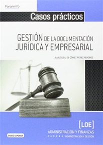 Books Frontpage Casos prácticos para la gestión de la documentación jurídica y empresarial