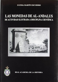 Books Frontpage Las monedas de Al-Andalus: de actividad ilustrada a disciplina científica.