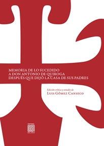 Books Frontpage Memoria de lo sucedido a don Antonio de Quiroga después que dejó la casa de sus padres